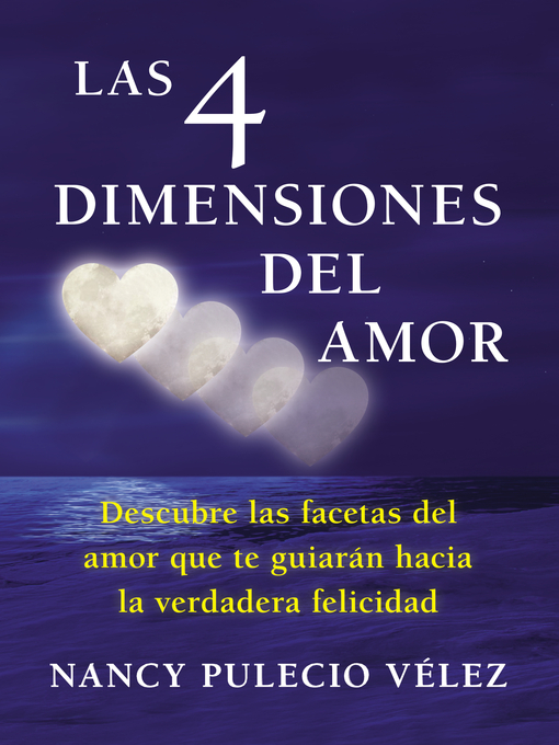 Title details for Las cuatro dimensiones del amor by Nancy Pulecio Velez - Available
